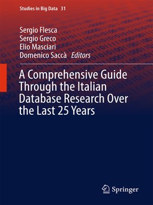 cover image of A Comprehensive Guide Through the Italian Database Research Over the Last 25 Years